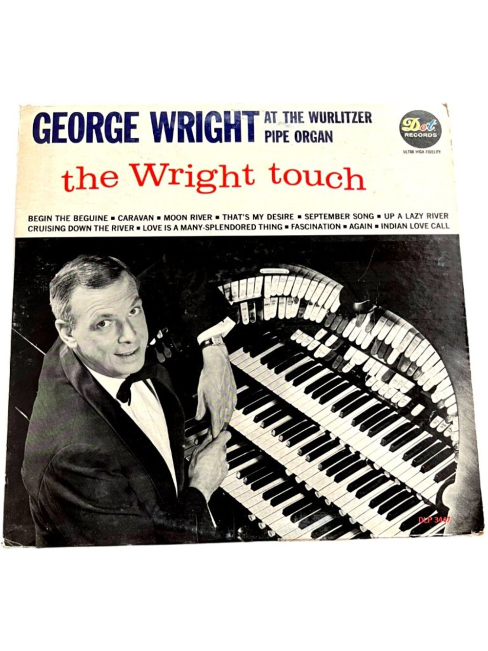The Wright Touch - George Wright at the Wurlitzer Pipe Organ - Dot Records - 12"